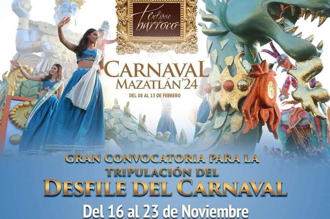    Invitan a ser parte de la tripulación de los carros alegóricos del Carnaval Internacional Mazatlán 2024.