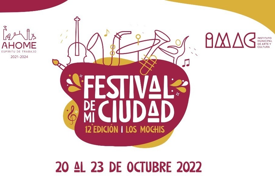  Invitan al Festival de Mi Ciudad Los Mochis 2022 del 20 al 23 de octubre.