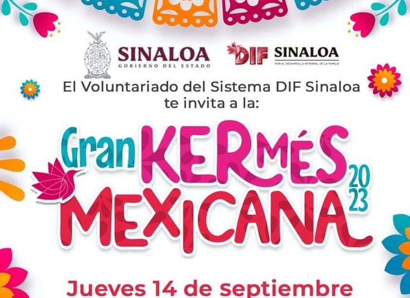  DIF Sinaloa invita a los sinaloenses a su tradicional Kermes Mexicana en Culiacán.