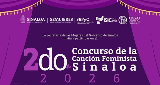 Convocan al 2do. Concurso de la Canción Feminista Sinaloa 2026.