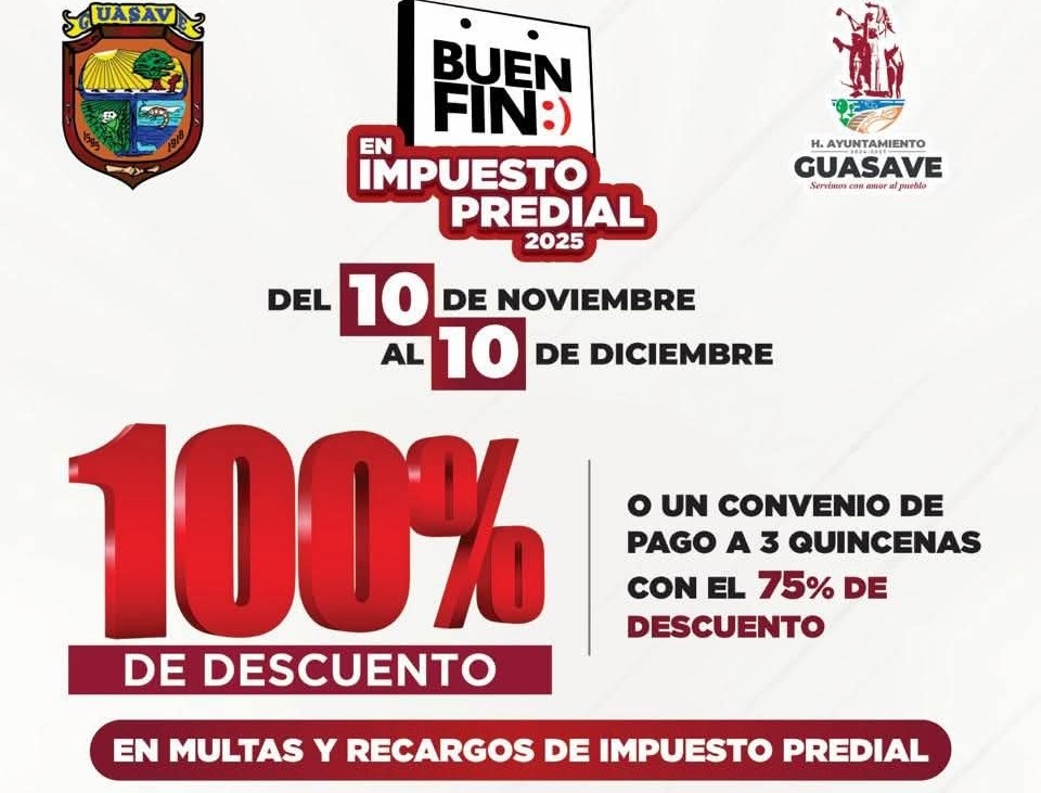 La Tesorería Municipal de Guasave inicia descuentos del Buen Fin este lunes 10 de noviembre      